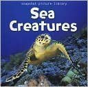 Beispielbild fr Snapshot Picture Library: Sea Creatures Board Book zum Verkauf von Wonder Book