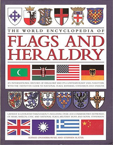 9781435118386: The World Encyclopedia of Flags and Heraldry [Taschenbuch] by Alfred Znamiero...