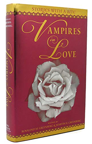 Stock image for Vampires in Love: Stories with a Bite for sale by Better World Books