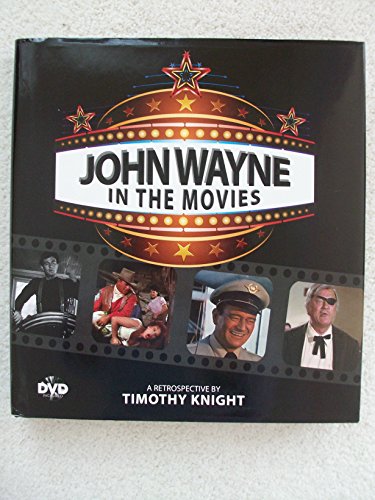 Stock image for John Wayne in the Movies: A Retrospective for sale by R Bookmark