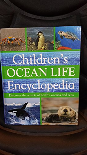 9781435119116: Children's OCEAN LIFE Encyclopedia (Discover the secrets of Earth's oceans and seas)