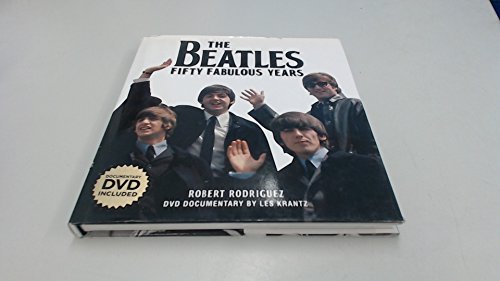 Stock image for The Beatles: Fifty Fabulous Years for sale by ThriftBooks-Atlanta