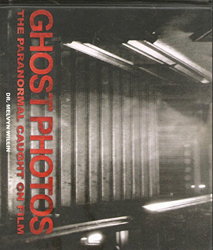 Imagen de archivo de Ghost Photos The paranormal Caught on Film a la venta por ThriftBooks-Atlanta