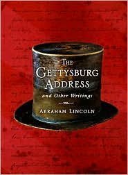 Beispielbild fr The Gettysburg Address and Other Writings zum Verkauf von Wonder Book