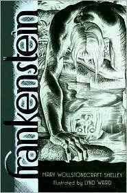 9781435120020: Frankenstein: Or the Modern Prometheus by Lynd Ward Mary Shelley (2010) Hardcover