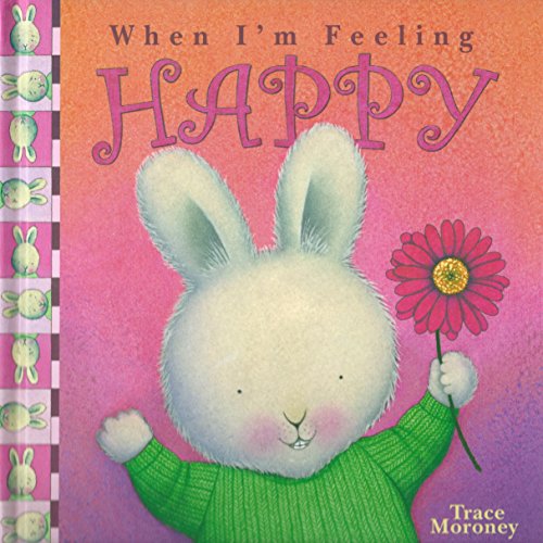 Stock image for When I'm Feeling Happy for sale by ThriftBooks-Atlanta