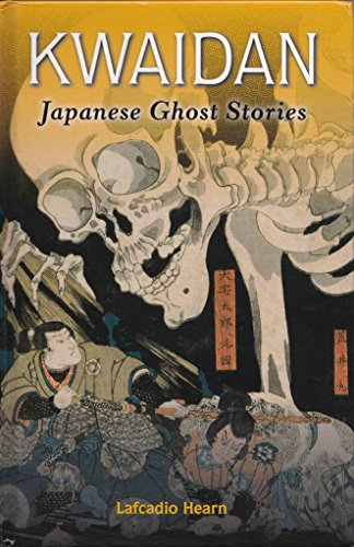 9781435120235: Kwaidan: Japanese Ghost Stories