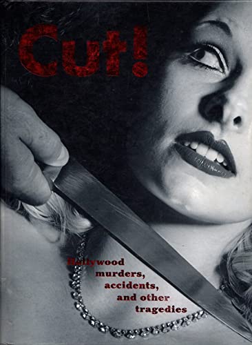 9781435120242: Cut! Hollywood Murders, Accidents and Other Tragedies