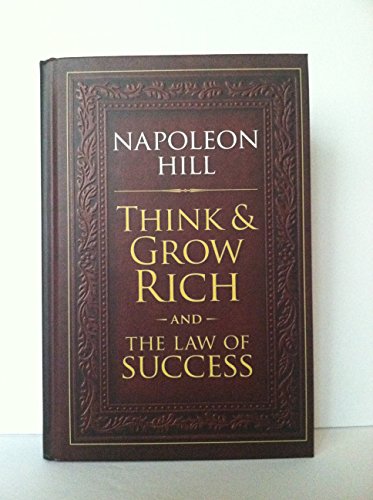 

Think & Grow Rich and The Law of Success by Napoleon Hill (2010) Hardcover