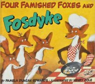 Beispielbild fr Four Famished Foxes & Fosdyke zum Verkauf von SecondSale