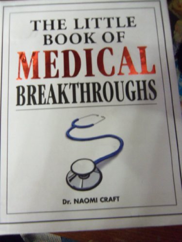9781435121188: The Little Book of MEDICAL Breakthroughs