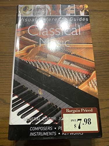 9781435121270: Classical Music (Visual Reference Guides Series) by Charles Wiffen John Burrows (2010-05-04)