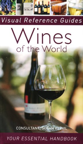 Imagen de archivo de Wines of the World (Visual Reference Guides) a la venta por Better World Books