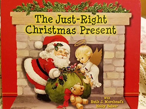 Beispielbild fr The Just-Right Christmas Present zum Verkauf von The Book Cellar, LLC