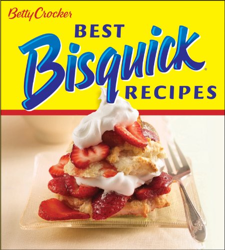 9781435122673: Betty Crocker Best Bisquick Recipes (BN edition) [Paperback] by Betty Crocker