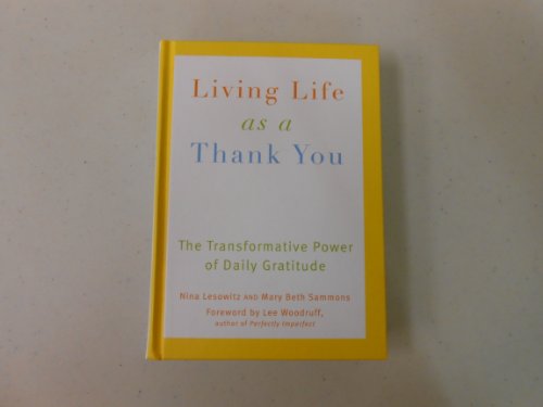 Stock image for Living Life As a Thank You for sale by Better World Books