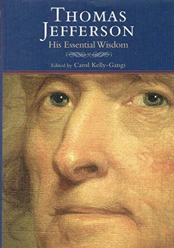 Beispielbild fr Thomas Jefferson: His Essential Wisdom zum Verkauf von Wonder Book