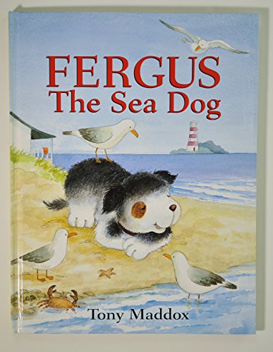 Beispielbild fr Fergus the Sea Dog (Fergus the Patch-eyed Pup) zum Verkauf von SecondSale