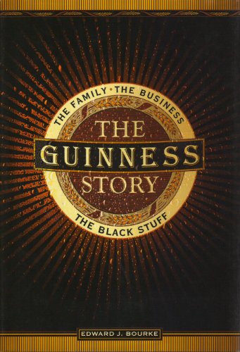 Stock image for The Guiness Story - The Family The Business The Black Stuff for sale by Bahamut Media