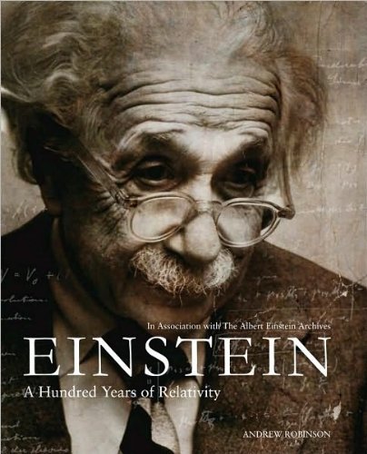 9781435124080: Einstein: A Hundred Years of Relativity by Andrew Robinson (2010) Hardcover