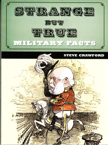 Imagen de archivo de Strange but true military facts a la venta por Hafa Adai Books