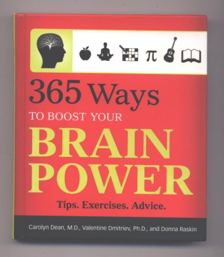 Beispielbild fr 365 Ways to Boost Your Brain Power (Tips, Exercises, and Advice) zum Verkauf von Better World Books