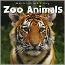 9781435124929: Zoo Animals (Snapshot Picture Library)