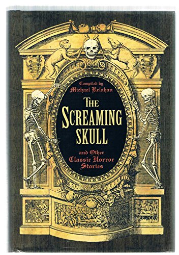 Stock image for The Screaming Skull and Other Classic Horror Stories for sale by SecondSale