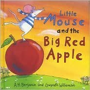 Beispielbild fr Little Mouse and the Big Red Apple zum Verkauf von BooksRun