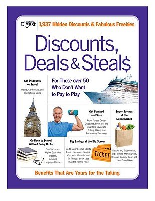 Beispielbild fr Discounts, Deals & Steals: For Those Over 50 Who Don't Want to Pay to Play�� [DISCOUNTS DEALS & STEALS] [Paperback] zum Verkauf von Wonder Book