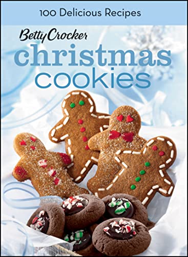 Beispielbild fr Betty Crocker Christmas Cookies, BN Edition: 100 Recipes for the Way You Really Cook zum Verkauf von Dream Books Co.