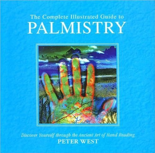9781435126138: The Complete Illustrated Guide to Palmistry