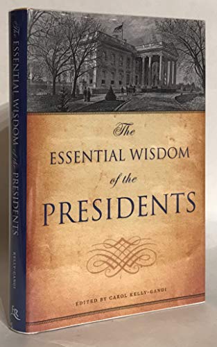 Beispielbild fr The Essential Wisdom of the Presidents zum Verkauf von Better World Books