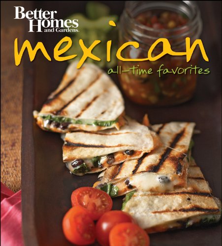 Stock image for Better Homes and Gardens Best Mexican Recipes (BN) (Better Homes & Gardens Cooking) for sale by Gulf Coast Books