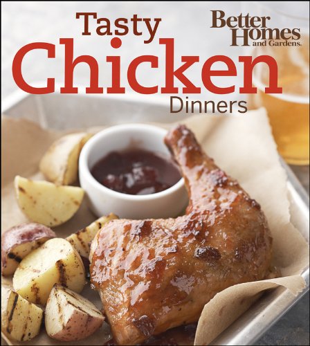 Stock image for Better Homes and Gardens Tasty Chicken Dinners for sale by ThriftBooks-Atlanta