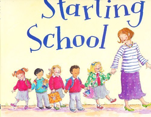 9781435126831: Starting School by Franzeska Ewart (2010-08-02)