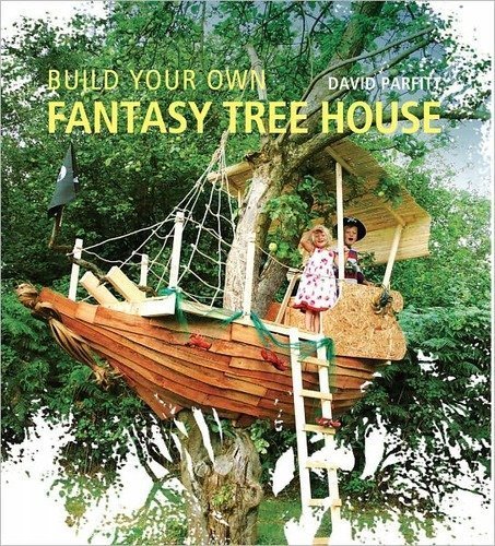 9781435127197: Build Your Own Fantasy Treehouse