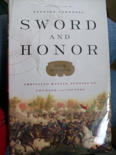 Beispielbild fr Sword and Honor (Thrilling Battle Stories of Courage and Victory) zum Verkauf von Wonder Book