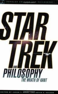 Beispielbild fr Star Trek and Philosophy: The Wrath of Kant zum Verkauf von Better World Books