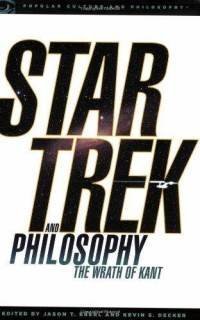 9781435127739: Star Trek and Philosophy: The Wrath of Kant