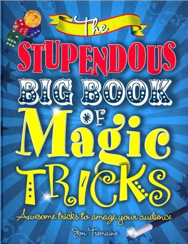 Imagen de archivo de The Stupendous Big Book of Magic Tricks a la venta por Half Price Books Inc.