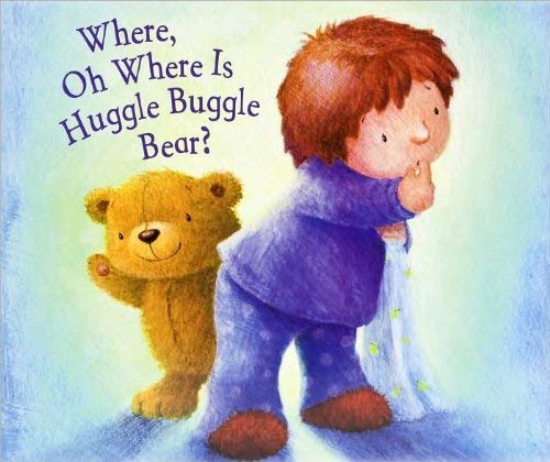 9781435129207: Where Oh Where is Huggle Buggle Bear?