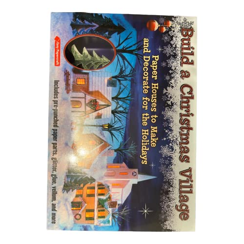 9781435129313: Build a Christmas Village: Paper Houses to Make and Decorate for the Holidays