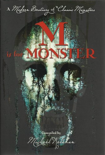 9781435130739: M Is for Monster: A Modern Bestiary of Classic Monsters