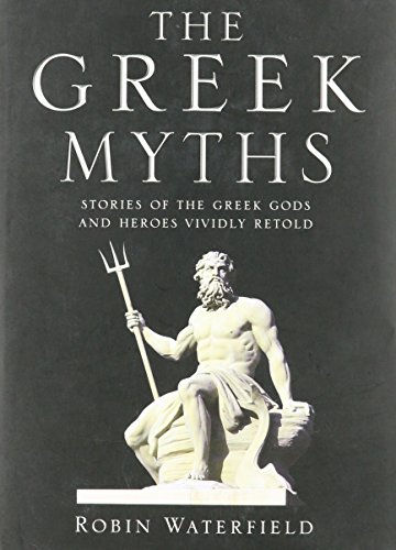 Beispielbild fr The Greek Myths Stories of the Greek Gods and Heroes Vividly Retold zum Verkauf von Better World Books