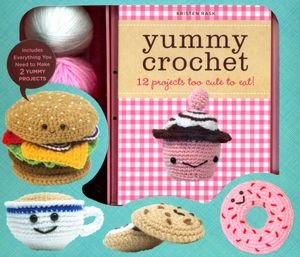 Imagen de archivo de Yummy Crochet 12 Projects Too Cute to Eat! Kristen Rask a la venta por Gulf Coast Books