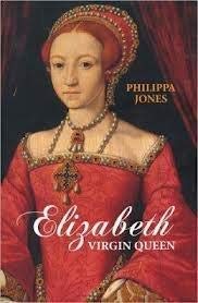 Beispielbild fr Elizabeth : Virgin Queen zum Verkauf von Better World Books