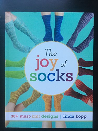 Stock image for The Joy of Socks: 30+ Must-knit Designs (Innovation Kit) for sale by ThriftBooks-Atlanta