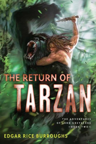 Beispielbild fr The Return of Tarzan (The Adventures of Lord Greystoke series) zum Verkauf von HPB-Ruby