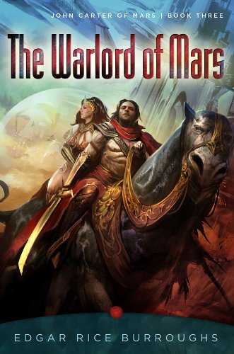 Beispielbild fr The Warlord of Mars : John Carter of Mars, Book Three zum Verkauf von Better World Books